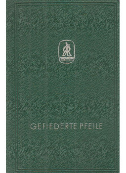 Gottfried Martin Daiber - Gefiederte Pfeile, Recklinghausen 1961 antikvár könyv