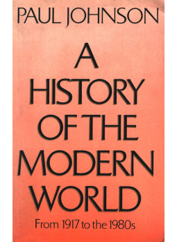 Paul Johnson - A History of the Modern World, London 1984 antikvár könyv