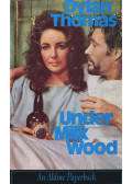 Thomas, Dylan - Under Milk Wood