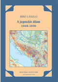 Bíró László - A jugoszláv állam 1918-1939