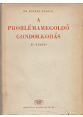 Dr. Lénárd Ferenc - A problémamegoldó gondolkodás