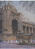 Tóth Vilmos - Fiumei úti sírkert