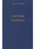 Alice A. Bailey - Astrologie Esotérique III.