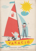 Boros Margit,Kőrössy Ilona,Váli Dezsőné - Vakáció