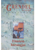 Grendel Lajos - Einstein harangjai