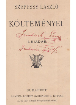Szepessy László - Szepessy László költeményei (dedikált), Budapest 1902 antikvár könyv
