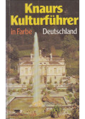 - Knaurs Kulturführer in Farbe Deutschland