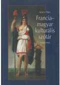 Ádám Péter - Francia-magyar kulturális szótár