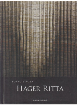 Lovag Zsuzsa - Hager Ritta (dedikált) Lovag Zsuzsa - Hager Ritta (dedikált), null 2013 antikvár könyv