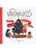 Kertész Erzsi, Lovász Andrea - Várakozós - Adventtől vízkeresztig