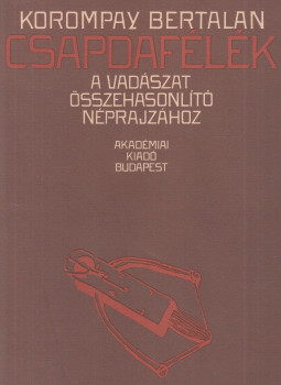 Korompay Bertalan - Csapdafélék