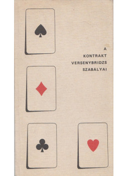  - A kontrakt versenybridzs szabályai, Budapest 1987 antikvár könyv