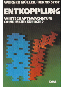 Müller, Werner, Stoy, Bernd - Entkopplung, Stuttgart 1978 antikvár könyv