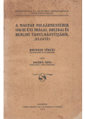 Bodányi Ödön - A magyar polgármesterek 1911-ik évi prágai, drezdai és berlini tanulmányútjáról jelentés