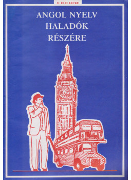  - Angol nyelv haladók részére - 21. és 22. lecke, Budapest 1996 antikvár könyv