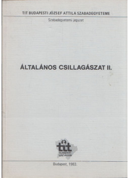 S. Tóth László - Általános csillagászat II. S. Tóth László - Általános csillagászat II., Budapest 1983 antikvár könyv