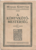 Jaschik Álmos - A könyvkötőmesterség