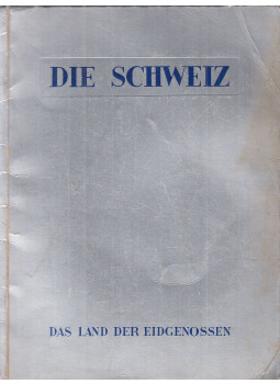 Hans Rudolf Schmid - Die Schweiz, Zürich-Lausanne 0 antikvár könyv