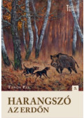Tanos Pál - Harangszó az erdőn