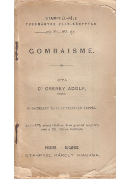 Cserey Adolf - Gombaisme