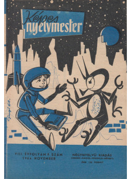 Kispesta István - Képes nyelvmester 1964. november VIII. évfolyam 9. szám, Budapest 1964 antikvár könyv