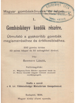 Szemere László - Gombáskönyv kezdők részére
