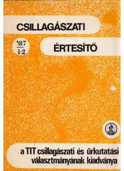 Abonyi Iván, Paál György, Tihanyi László - Csillagászati Értesítő 1987/1-2., Budapest 1987 antikvár könyv