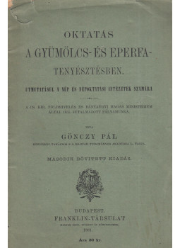 Gönczy Pál - Oktatás a gyümölcs- és eperfatenyésztésben
