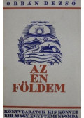 Orbán Dezső - Az én földem