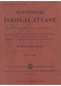 Kogutowicz Manó - Történelmi iskolai atlasz