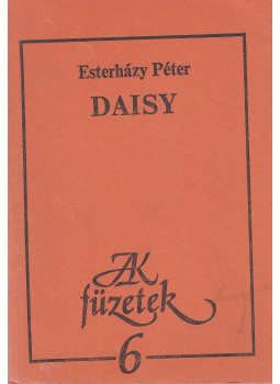 Esterházy Péter - Daisy Esterházy Péter - Daisy, Budapest 1984 antikvár könyv