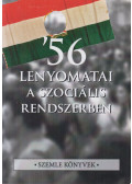 Lakner Zoltán Lehel - '56 lenyomatai a szociális rendszerben
