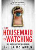 Freida McFadden - The Housemaid Is Watching