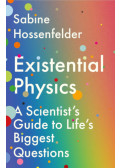 Sabine Hossenfelder - Existential Physics