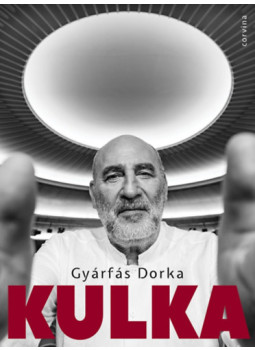 Gyárfás Dorka - Kulka Gyárfás Dorka - Kulka, null 2024 antikvár könyv