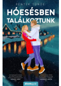 Péntek Tünde - Hóesésben találkoztunk
