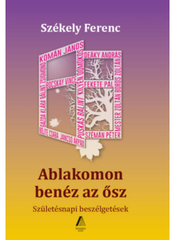 Székely Ferenc - Ablakomon benéz az ősz Székely Ferenc - Ablakomon benéz az ősz, null 2024 antikvár könyv