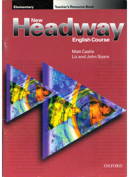 Matt Castle, Liz Soars, John Soars - New Headway Elementary Teacher's Resource Book Matt Castle, Liz Soars, John Soars - New Headway Elementary Teacher's Resource Book, Oxford, Oxfordshire 2000 antikvár könyv