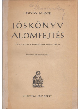 Lestyán Sándor - Jóskönyv - Álomfejtés, Budapest 1940 antikvár könyv
