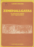 Laczó Zoltán - Zenehallgatás az általános iskola alsó tagozatában