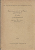 Nagy Béla Antal - Építésszervezés az építőipari gazdaságtan I. kötet