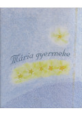Jacob Grimm,Wilhelm Grimm - Mária gyermeke