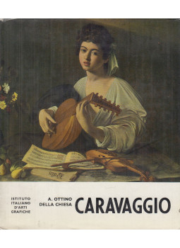 Chiesa, Angela Ottino Della - Caravaggio Chiesa, Angela Ottino Della - Caravaggio, Bergamo 1962 antikvár könyv