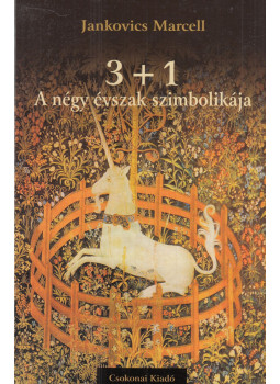 Jankovics Marcell - 3+1 - A négy évszak szimbolikája (dedikált)