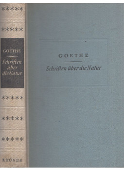 Johann Wolfgang Goethe, Ipsen, Gunther - Schriften über die Natur Johann Wolfgang Goethe, Ipsen, Gunther - Schriften über die Natur, Stuttgart 1949 antikvár könyv