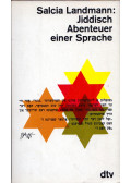 Salcia Landmann - Jiddisch Abenteuer einer Sprache