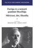 Palágyi Menyhért - Európa és a nemzeti gondolat filozófiája