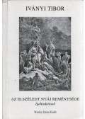 Iványi Tibor - Az elszéledt nyáj reménysége
