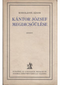 Kodolányi János - Kántor József megdicsőülése