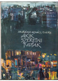 Murányi-Kovács Endre - Akik szeretni tudtak
